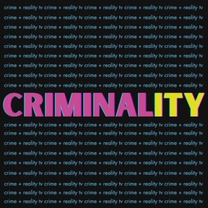 Criminality