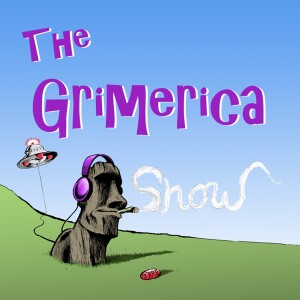 The Grimerica Show 2.0
