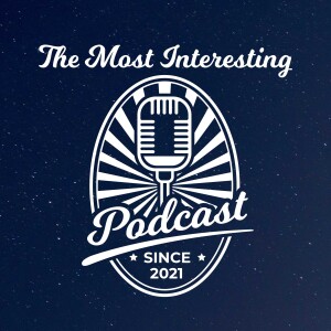 The Most Interesting Podcast - tmipodcast.com