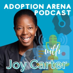 Adoption Arena Podcast