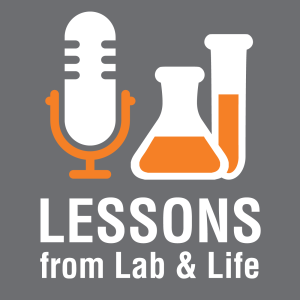 The New England Biolabs Podcast: Lessons from Lab and Life