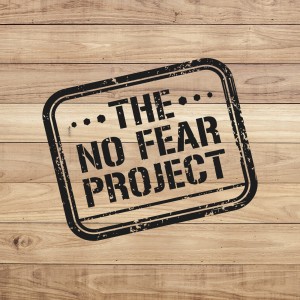 The No Fear Project