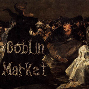 Goblin Market