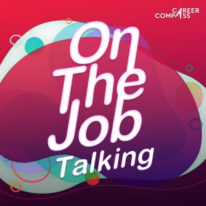 On-The-Job Talking Podcast