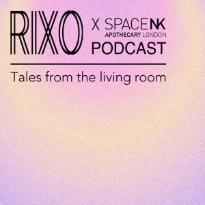 RIXO Tales from the Living Room