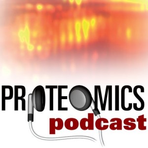PROTEOMICS podcast