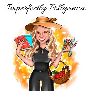 Imperfectly Pollyanna
