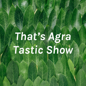 That's Agra Tastic Show