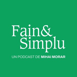 Fain & Simplu Podcast