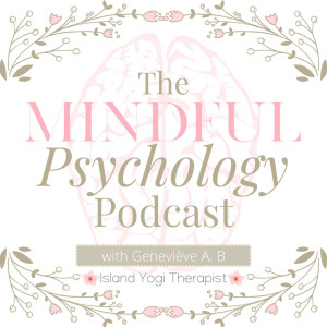 The Mindful Psychology Podcast