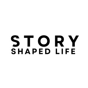 Story Shaped Life