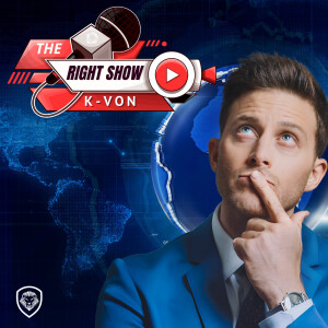 The Right Show Podcast w/ Comedian K-von