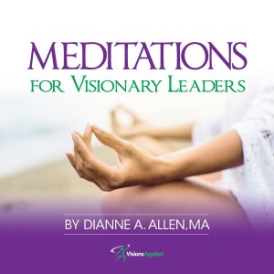Meditations for Visionary Leaders