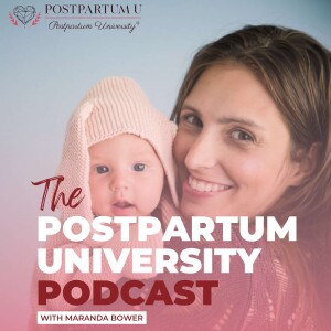 Postpartum University® Podcast
