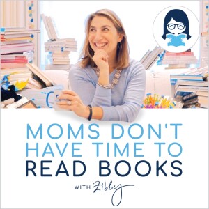 Moms Don’t Have Time to Read Books