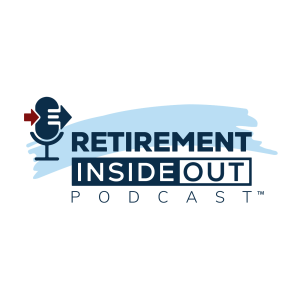 Retirement Inside Out with Tom Lamendola