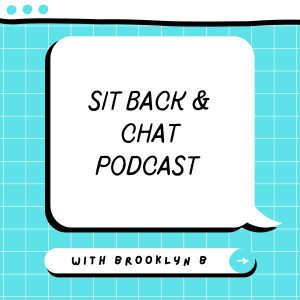Sit Back &amp; Chat