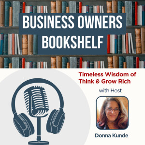 The Business Owner's Bookshelf - Unlocking the Wisdom in the Classics with Donna Kunde