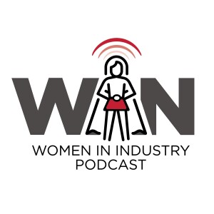 Women In Industry Podcast