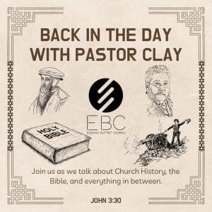 Back In The Day With Pastor Clay by EBC