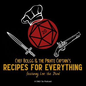 Chef Bolgg and the Pirate Captain's Recipes for Everything