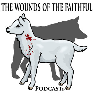 The Wounds Of The Faithful