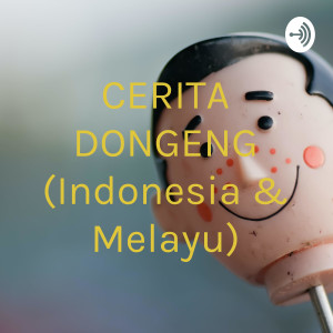 DONGENG (Indonesia & Melayu)