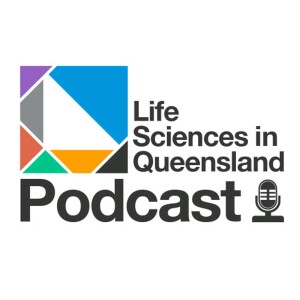 Life Sciences in Queensland Podcast