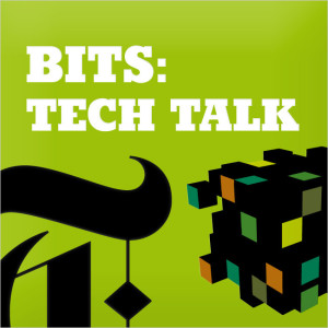 Bits: Tech Talk