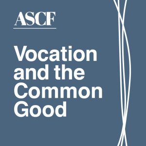 Vocation & the Common Good