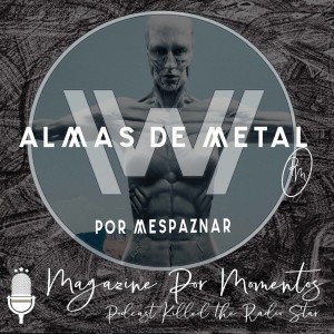 Almas de Metal (Un podcast sobre Westworld)