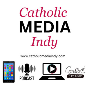 Catholic Media Indy