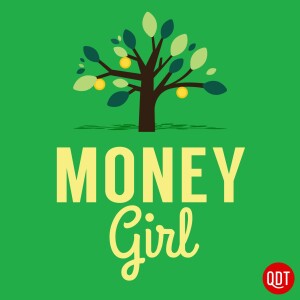 Money Girl’s Quick and Dirty Tips for a Richer Life