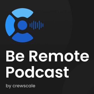 Be Remote Podcast