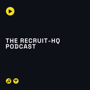 The Recruit-HQ Podcast