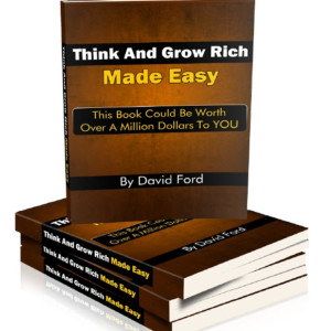 Think and Grow Rich Made Easy