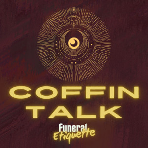 Coffin Talk
