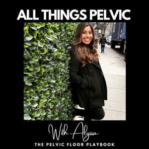 All Things Pelvic