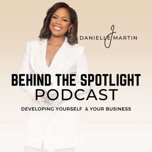 Behind The Spotlight Podcast