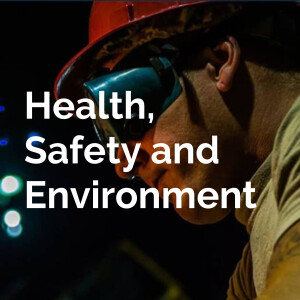 Health, Safety, and Environment