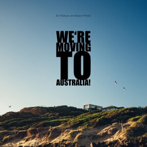 We're Moving To Australia