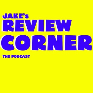 JAKE's REVIEW CORNER