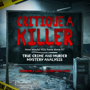Critique a Killer