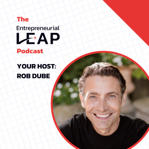The Entrepreneurial Leap Podcast