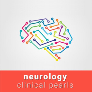 Neurology Clinical Pearls