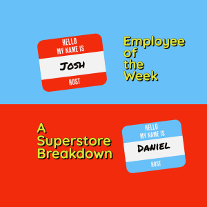 Employee of the Week: A Superstore Breakdown Show