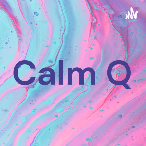 Calm Q