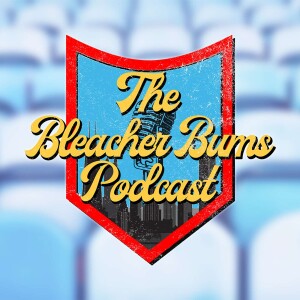 Bleacher Bums Podcast