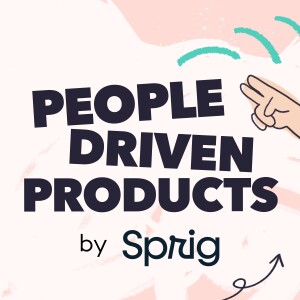 People Driven Products