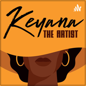 Keyana-The Artist